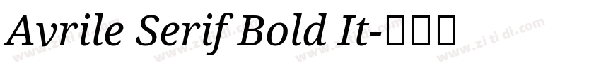 Avrile Serif Bold It字体转换